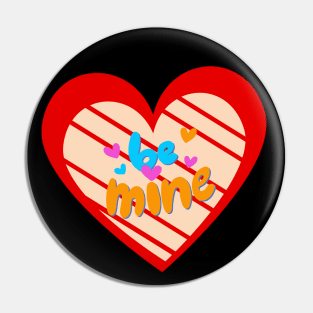 Be Mine Pin