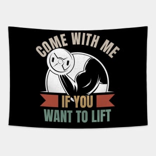 Come With Me If You Want to Lift - Retro Tapestry