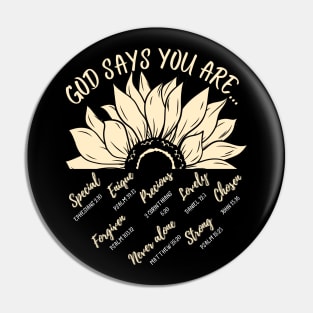 God says you are lovely, precious, special, never alone, forgiven, chosen, lovely, strong, unique Pin