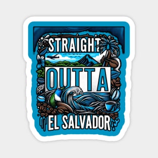 Sraight Outta El Salvador Magnet