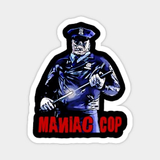 Nightmare Enforcer: Maniac Cop T-Shirt - Streets of Justice Edition Magnet