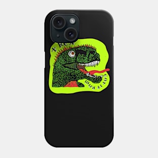 T Rex Eat It Raw Phone Case