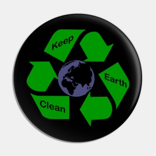 Keep Earth Clean - Recycle Pin