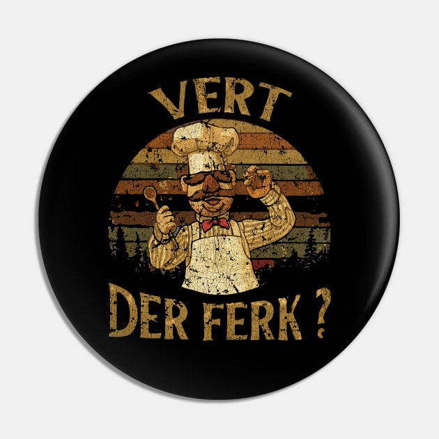 Vert Der Ferk - Vintage Design Pin by agus iteng