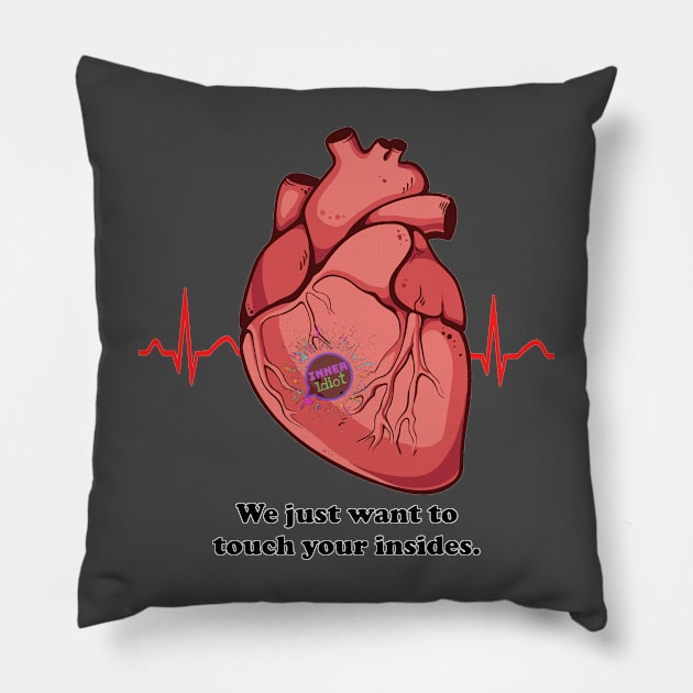 Your Insides Pillow by Inner Idiot