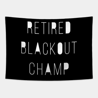 Retired Blackout Champ Tapestry