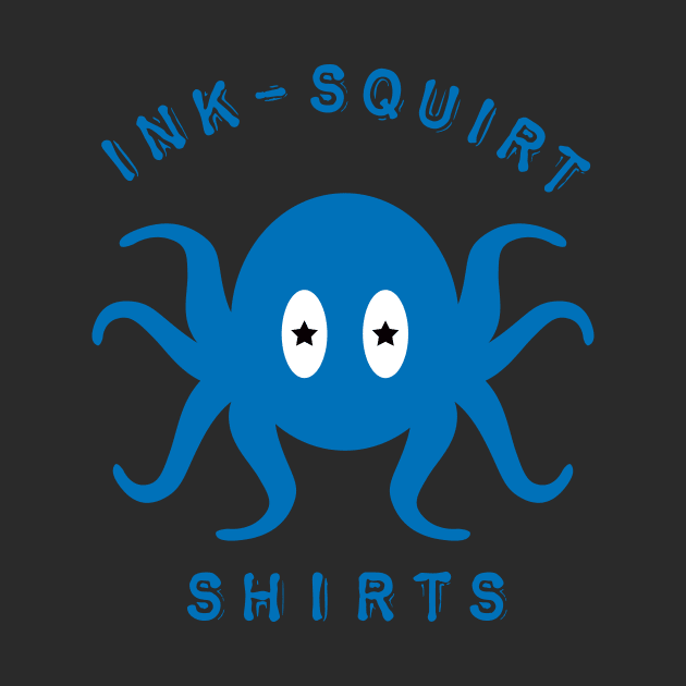 Ink Squirt Shirt by inksquirt