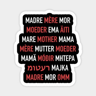 Mother in Different Languages - How To Say Mom in Spanish Italian French Russian English Yiddish etc Magnet