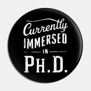 currently immersed in ph.D future doctor academy Pin