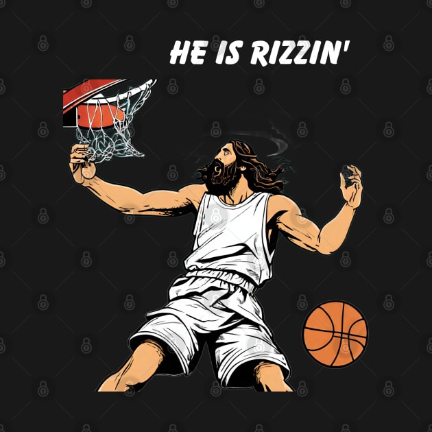 He is Rizzin funny Jesus by Dylante