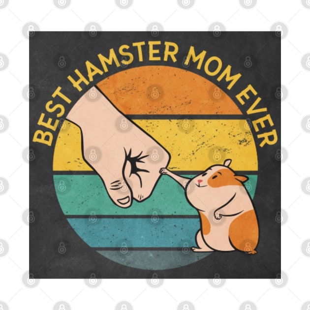 Best Hamster Mom Ever by Digital-Zoo