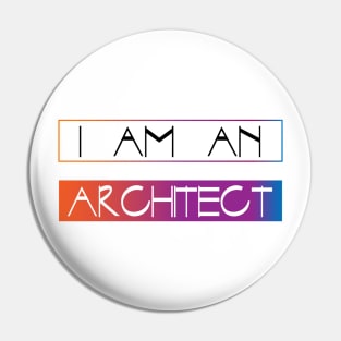 I am an architect Pin
