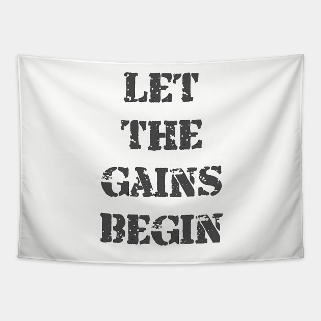 Let The Gains Begin Tapestry by manalodesign