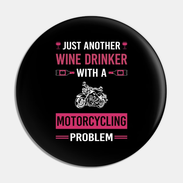 Wine Drinker Motorcycling Motorcycle Motorbike Motorbiker Biker Pin by Good Day