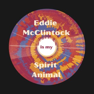 Eddie McClintock is my Spirit Animal T-Shirt