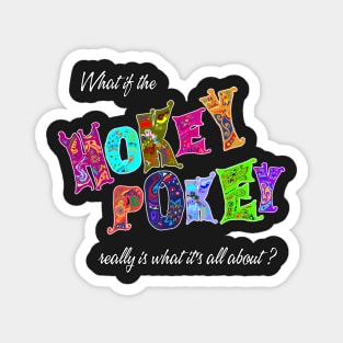 Hokey Pokey Magnet