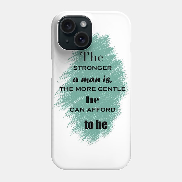 motivational sayings Phone Case by ART&LINES