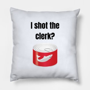 My Cousin Vinny/I shot the Clerk? Pillow