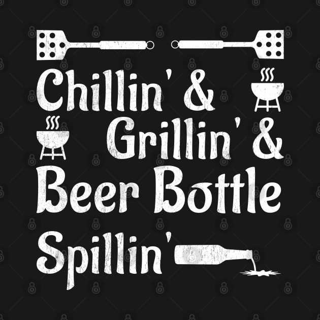 Chillin, Grillin and Beerbottle Spillin by All About Nerds