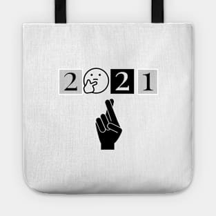 Fingers crossed for 2021 Tote