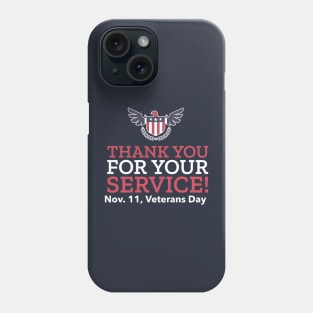 Veterans Day Thank You For Your Service Phone Case