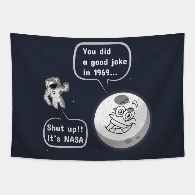 NASA Conspiracy Design | Joke Of 1969 Tapestry by POD Anytime