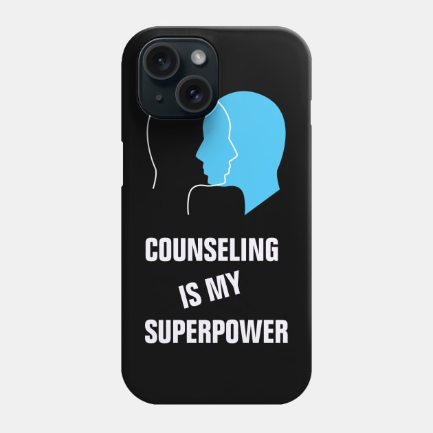 Counseling is my superpower Phone Case by empathyhomey