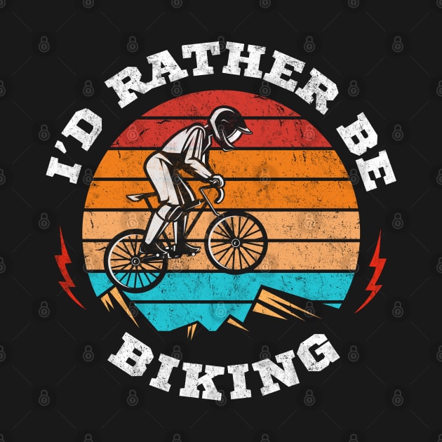 I'd Rather Be Biking by Rebrand
