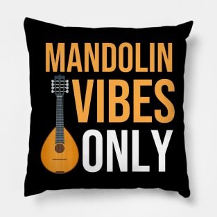 Mandolin Vibes Only Pillow