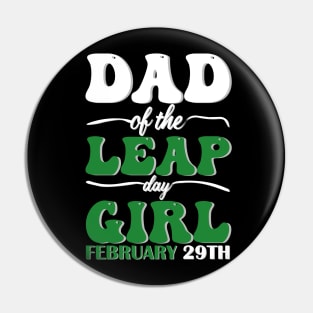 Dad Of The Leap Day girl February 29th Pin