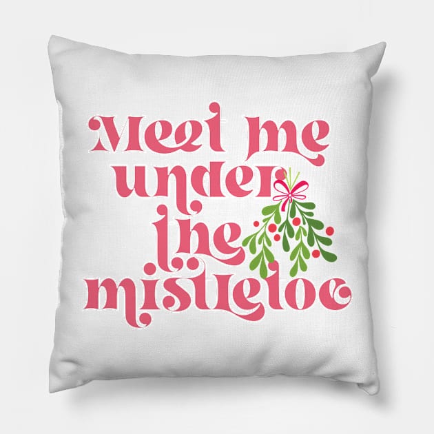 Meet me under the mistletoe Pillow by Perpetual Brunch