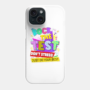 Rock The Test Dont Stress Testing Day GIft For Boys Girls kids Phone Case