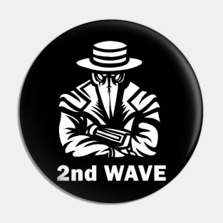 2nd Wave Coronavirus Pin