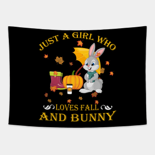 Just A Girl Who Loves Fall & Bunny Funny Thanksgiving Gift Tapestry