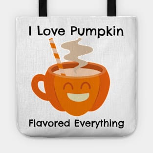 I Love Pumkin Flavor Everything – Autumn and Fall, Festive Design Tote