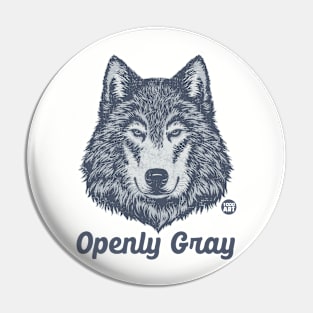 openly gray Pin