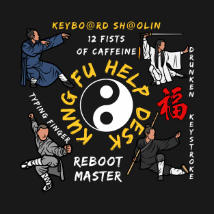 Help Desk Kung Fu T-Shirt