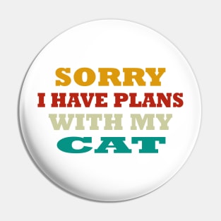 sorry i have plans with my cat Pin