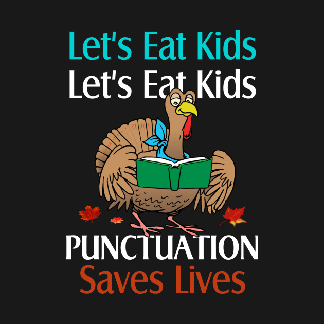 Teacher let's eat kids Thanksgiving and Christmas funny t-shirts by igybcrew