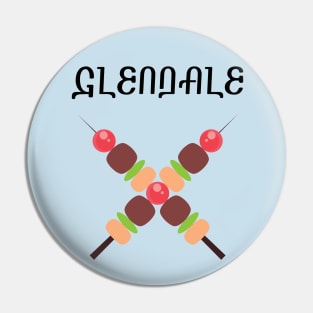 Glendale Shish Kebab Pin