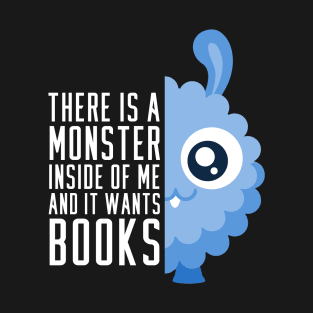 Book Lover Monster - Cute and Fluffy T-Shirt