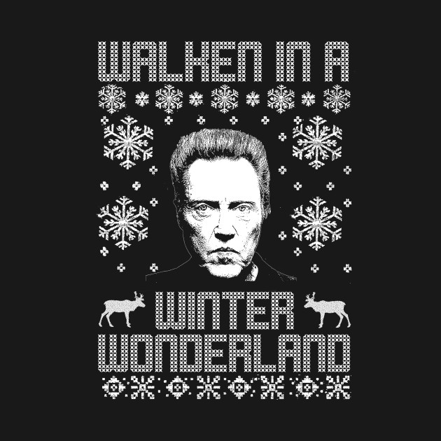 Walken In A Winter Wonderland Ugly Christmas Sweater - Ugly Christmas Sweater - T-Shirt