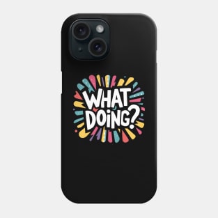 Jeffy What Doing? Phone Case