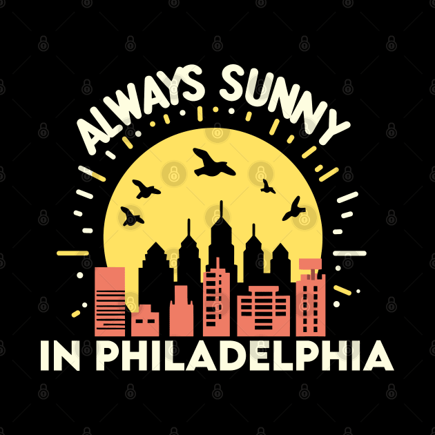 "Always sunny in Philadelphia" Minimalistic by SimpliPrinter