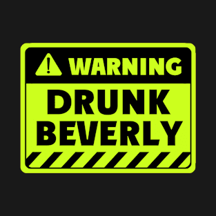 drunk Beverly T-Shirt