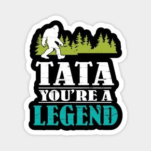 Tata Bigfoot You're A Legend Happy Father Parent Summer Independence Summer Day Vintage Retro Magnet