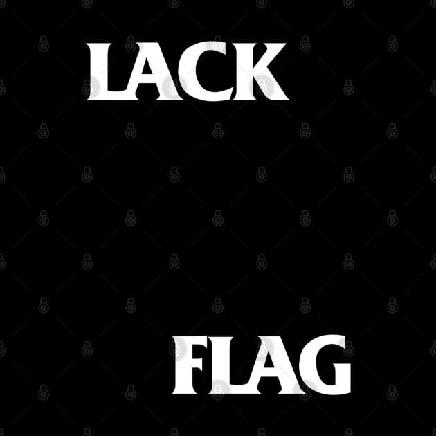 LACK FLAG by Bob Rose