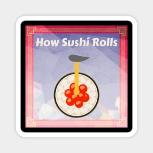 Sushi Rolls Magnet