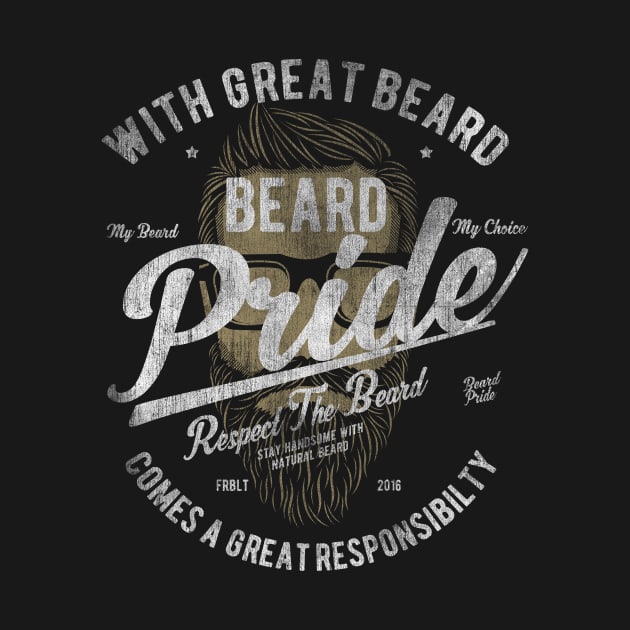 Beard Pride by DesignedByFreaks