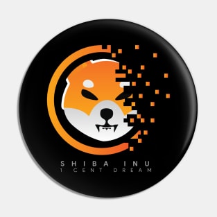 Shiba Inu - Crypto Token Coin - $SHIB - Digital Matrix - 1 Cent Dream Pin